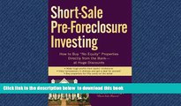 liberty book  Short-Sale Pre-Foreclosure Investing: How to Buy 