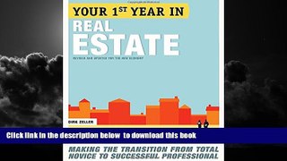 Read book  Your First Year in Real Estate, 2nd Ed.: Making the Transition from Total Novice to