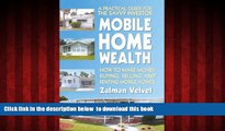 liberty books  Mobile Home Wealth: How to Make Money Buying, Selling and Renting Mobile Homes