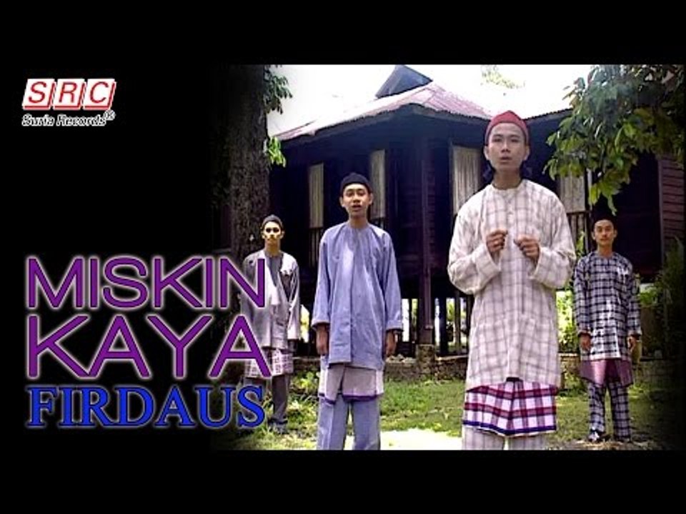 Firdaus - Miskin Kaya (Official Music Video - HD)