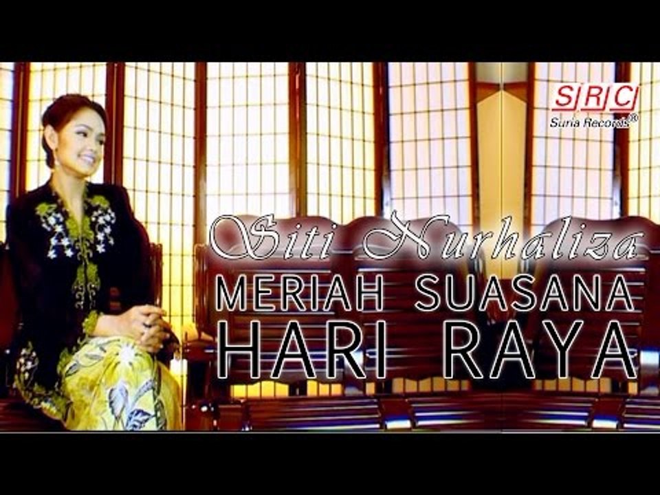 Siti Nurhaliza - Meriah Suasana Hari Raya (Official Music Video - HD)