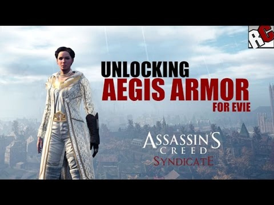 Assassin's Creed: Syndicate OUTFIT - Unlocking Aegis Armor for Evie -  (Aegis Armor and Gameplay)