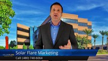 Solar Flare Marketing Phoenix AZIncredible5 Star Review