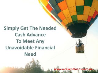 Weekend Payday Loans With The Support of This Offer!