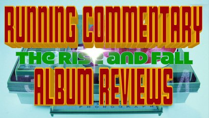Madness The Rise & Fall Running Commentary Album Reviews part 1