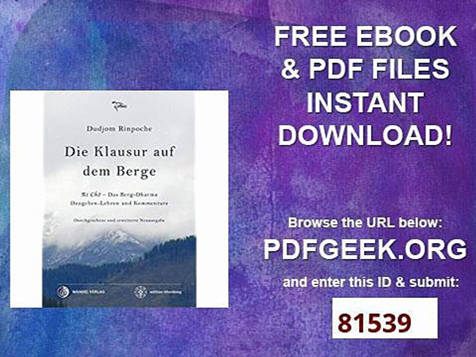 Die Klausur auf dem Berge Ri Chö - Das Berg-Dharma, Dzogchen-Lehren und Kommentare (edition khordong)