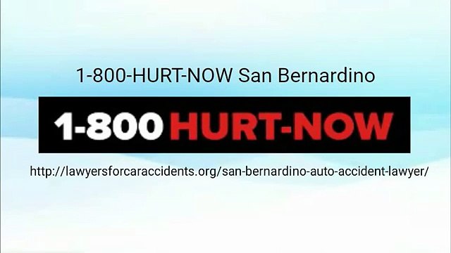 traffic accidents lawyer San Bernardino CA