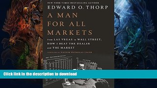 FAVORITE BOOK  A Man for All Markets: From Las Vegas to Wall Street, How I Beat the Dealer and