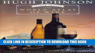 KINDLE WORLD ATLAS OF WINE, 4TH EDITION PDF Online