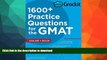 GET PDF  Grockit 1600+ Practice Questions for the GMAT: Book + Online (Grockit Test Prep)  BOOK