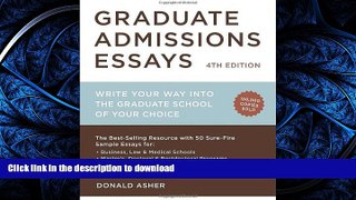 FAVORITE BOOK  Graduate Admissions Essays, Fourth Edition: Write Your Way into the Graduate