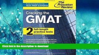 READ  Cracking the GMAT with 2 Computer-Adaptive Practice Tests, 2015 Edition (Graduate School