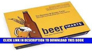 EPUB BeerSmarts: The Question and Answer Cards that makes learning about Beer easy and fun PDF