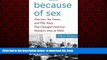 liberty books  Because of Sex: One Law, Ten Cases, and Fifty Years That Changed American Women s