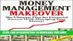 MOBI Money Management Makeover 2nd Edition:  The Ultimate Plan for Financial Success with Managing