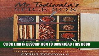 KINDLE Mr Todiwala s Spice Box: 120 Recipes with Just 10 Spices PDF Ebook