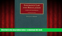 Read books  Insurance Law and Regulation: Cases and Materials, 5th Edition (University Casebook)