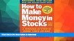 EBOOK ONLINE  How to Make Money in Stocks:  A Winning System in Good Times and Bad, Fourth