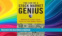 FAVORITE BOOK  You Can Be a Stock Market Genius: Uncover the Secret Hiding Places of Stock Market