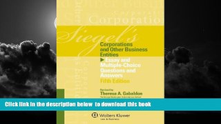 Best books  Siegels Corporations: Essay   Multiple Choice Question Answers, Fifth Edition BOOK