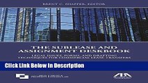 [Download] The Sublease and Assignment Deskbook: Legal Issues, Forms, and Drafting Techniques for