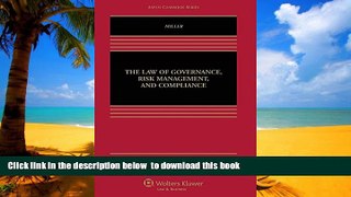 GET PDFbook  The Law of Governance, Risk Management and Compliance (Aspen Casebook) [DOWNLOAD]