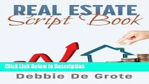 [Download] Debbie de Grote s Real Estate Script Book [Read] Online