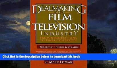 Read books  Dealmaking in the Film   Television Industry: From Negotiations to Final Contracts,