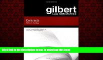 Best book  Gilbert Law Summaries on Contracts BOOOK ONLINE