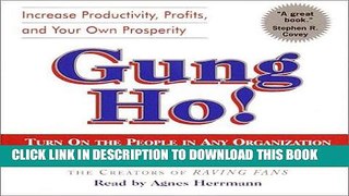 [PDF] Gung Ho!: Turn On the People in Any Organization Popular Online