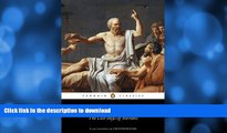 READ BOOK  The Last Days of Socrates (Penguin Classics) FULL ONLINE