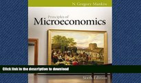 READ BOOK  Principles of Microeconomics (Mankiw s Principles of Economics) FULL ONLINE