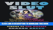 Books Video Slut: How I Shoved Madonna Off an Olympic High Dive, Got Prince into a Pair of Tiny