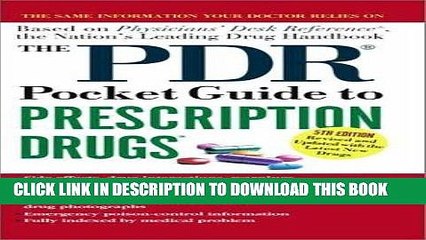 [FREE] Ebook The PDR Pocket Guide to Prescription Drugs: 5th Edition (Physicians  Desk Reference