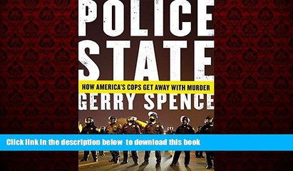 Read book  Police State: How America s Cops Get Away with Murder BOOOK ONLINE