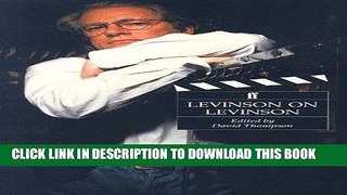 Best Seller Levinson on Levinson (Directors on Directors Series) Download Free