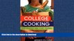 READ  College Cooking: Feed Yourself and Your Friends FULL ONLINE