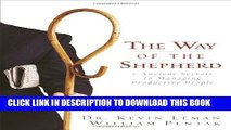 [PDF] The Way of the Shepherd: 7 Ancient Secrets to Managing Productive People Full Colection