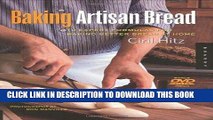 EPUB Baking Artisan Bread: 10 Expert Formulas for Baking Better Bread at Home PDF Ebook