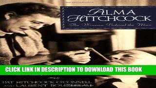Books Alma Hitchcock: The Woman Behind the Man Read online Free