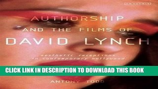 Best Seller Authorship and the Films of David Lynch: Aesthetic Receptions in Contemporary