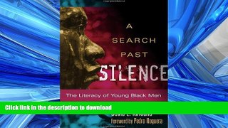 FAVORITE BOOK  A Search Past Silence: The Literacy of Young Black Men (Language and Literacy