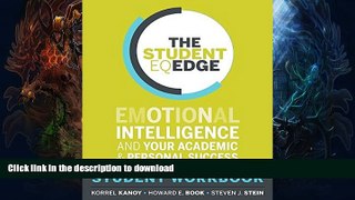 FAVORITE BOOK  The Student EQ Edge: Emotional Intelligence and Your Academic and Personal