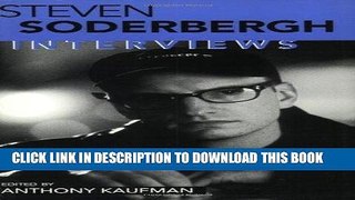 Books Steven Soderbergh: Interviews (Conversations with Filmmakers Series) Download Free