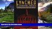 FREE PDF  Lynched by Corporate America: The Gripping True Story of How One African American