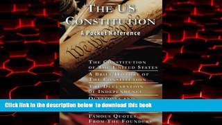 Read book  The US Constitution: A Pocket Reference w/Constitution, Bill of Rights, Amendments,