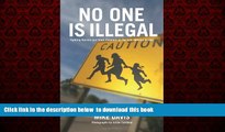 Read book  No One Is Illegal: Fighting Racism and State Violence on the U.S.-Mexico Border BOOOK