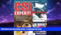 Best books  CSI Expert!: Forensic Science for Kids [DOWNLOAD] ONLINE