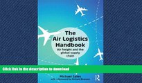 READ  The Air Logistics Handbook: Air Freight and the Global Supply Chain  BOOK ONLINE