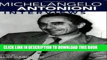 Best Seller Michelangelo Antonioni: Interviews (Conversations with Filmmakers) Download Free